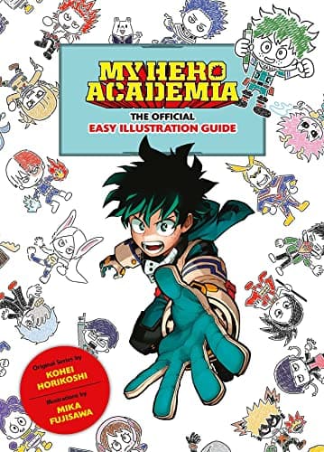 Cover of My Hero Academia: The Official Easy Illustration Guide