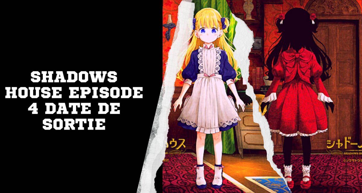 Shadows House Episode 4