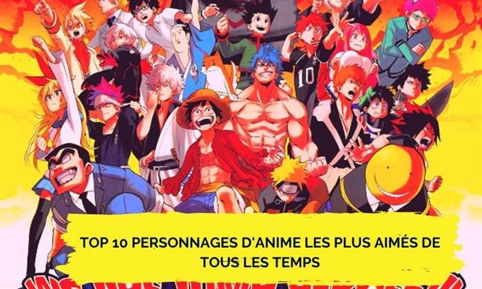 Top 10 personnages d'anime les plus aimés de tous les temps