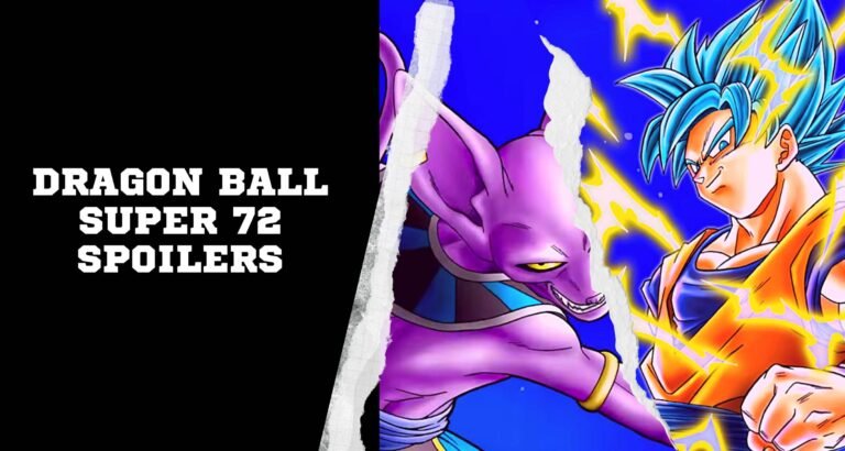Dragon Ball Super 72 Spoilers