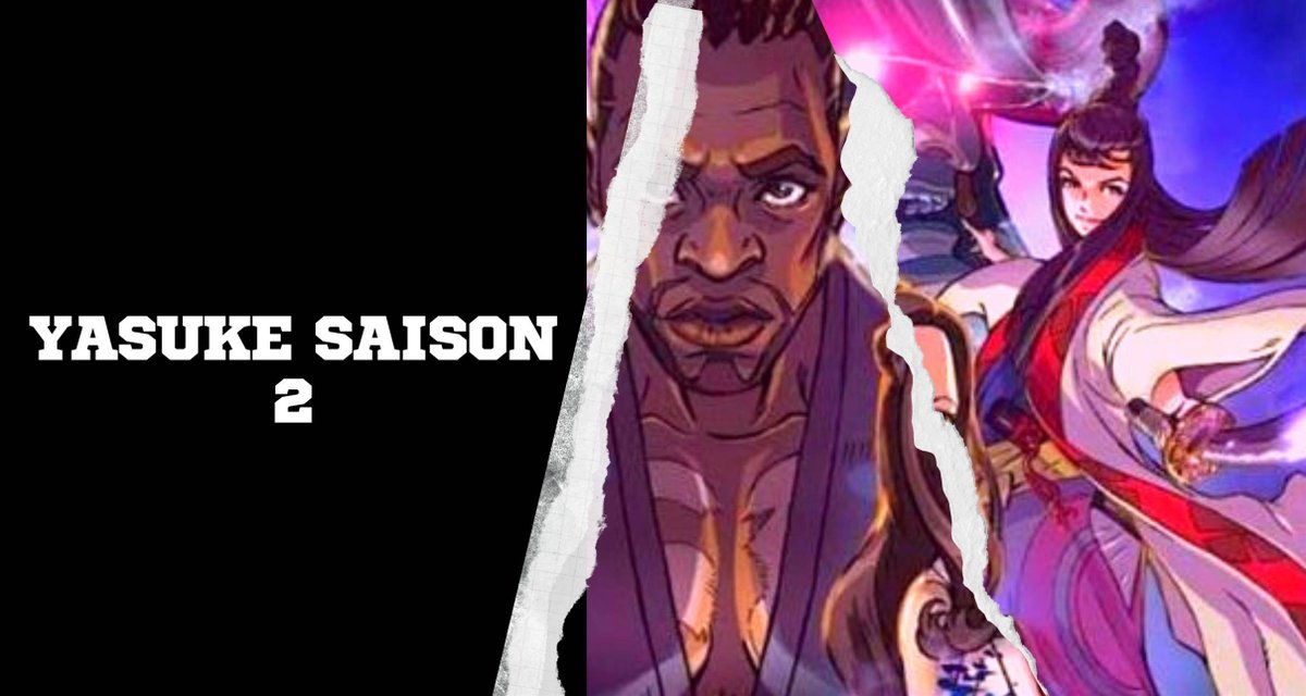 Yasuke Saison 2