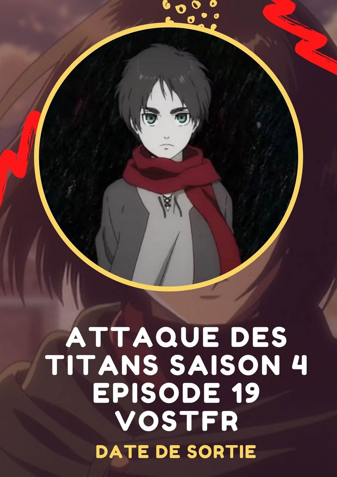 Attaque des Titans Saison 4 Episode 19 Vostfr