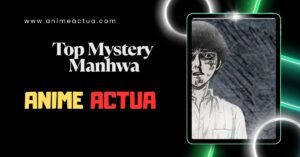 10 Top Mystery Manhwa You Must Read