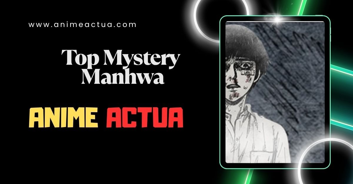 10 Top Mystery Manhwa You Must Read