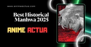 Best Historical Manhwa 2025