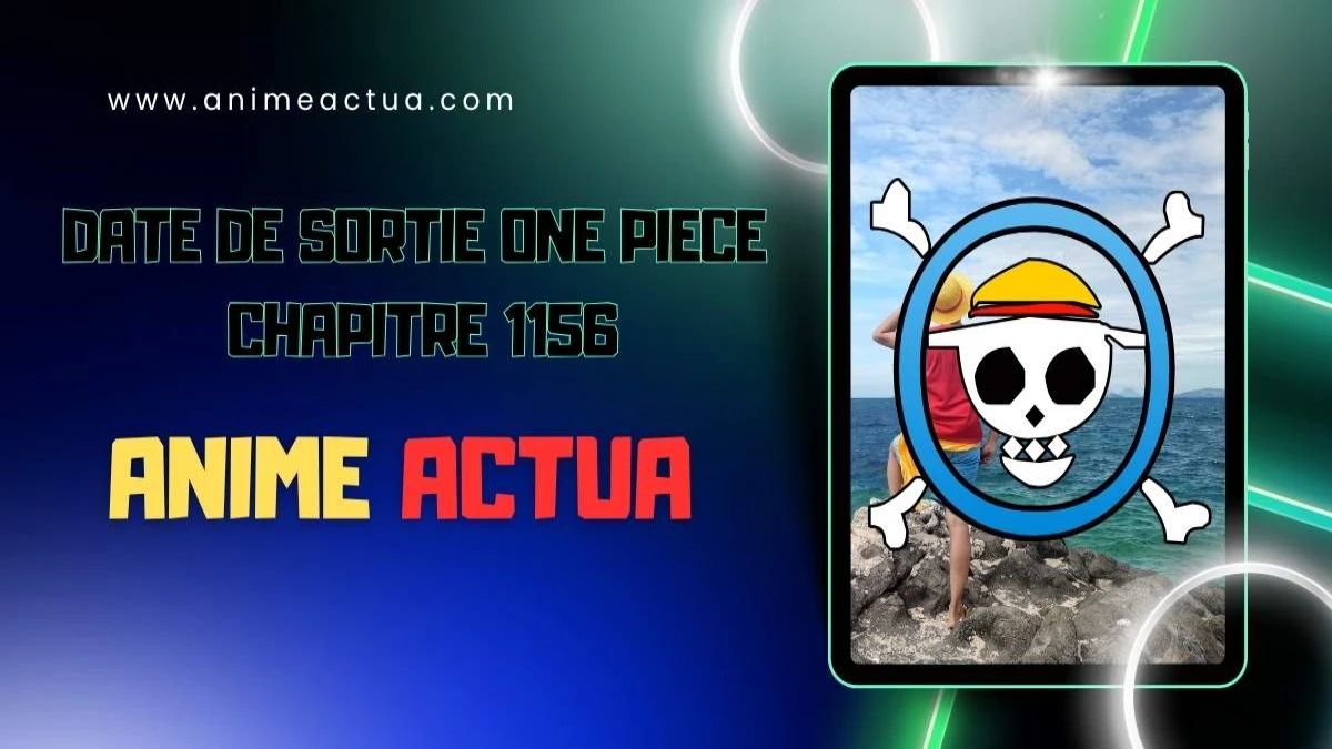 Date de sortie One Piece Chapitre 1156 Date de sortie One Piece Chapitre 1156
