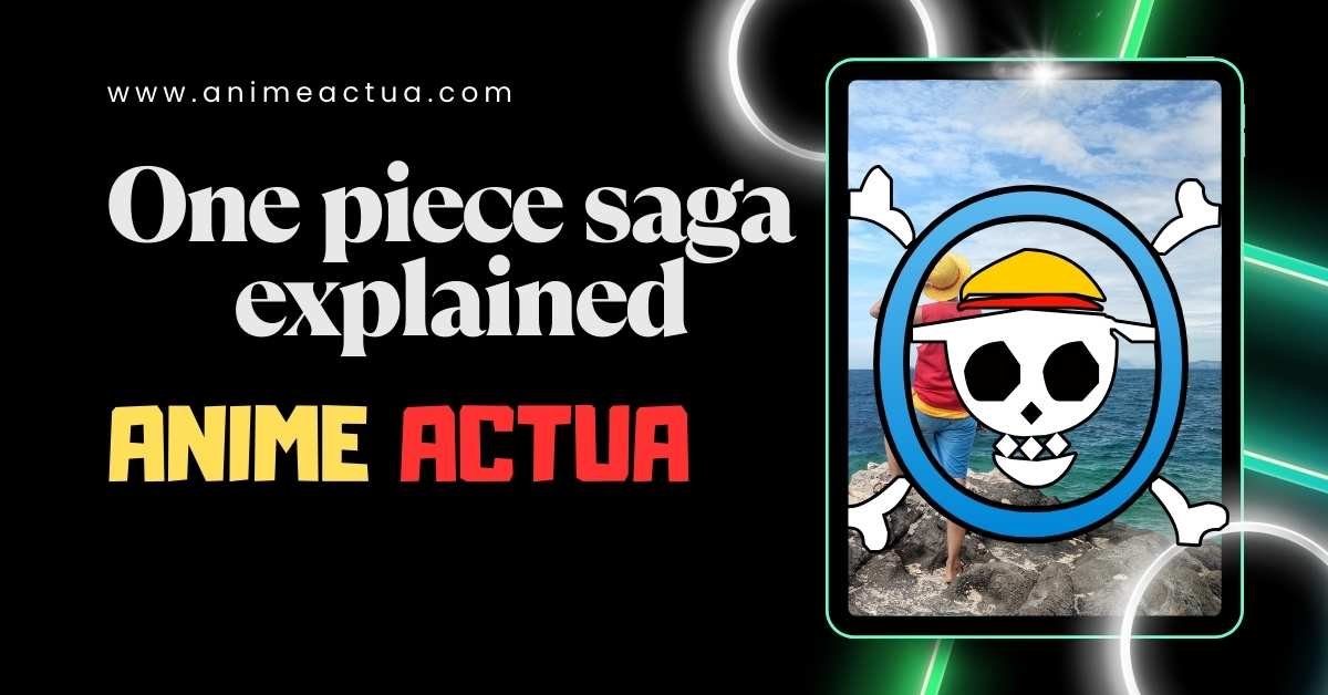 One piece saga explained