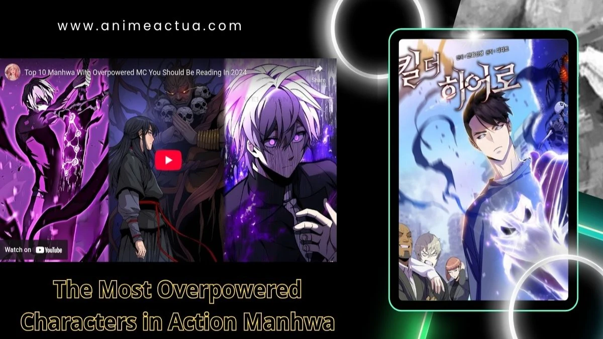 The Most Overpowered Characters in Action Manhwa