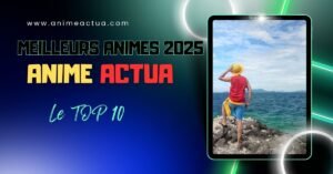 meilleurs animes 2025