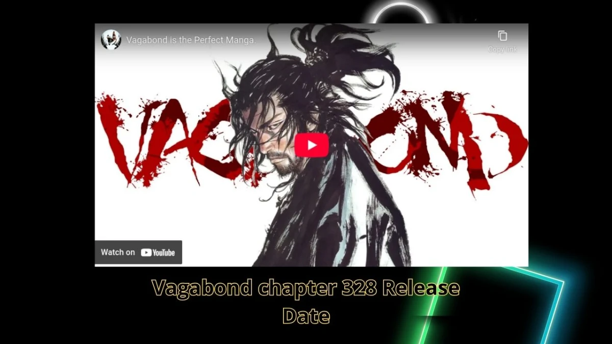 Vagabond chapter 328 Release Date