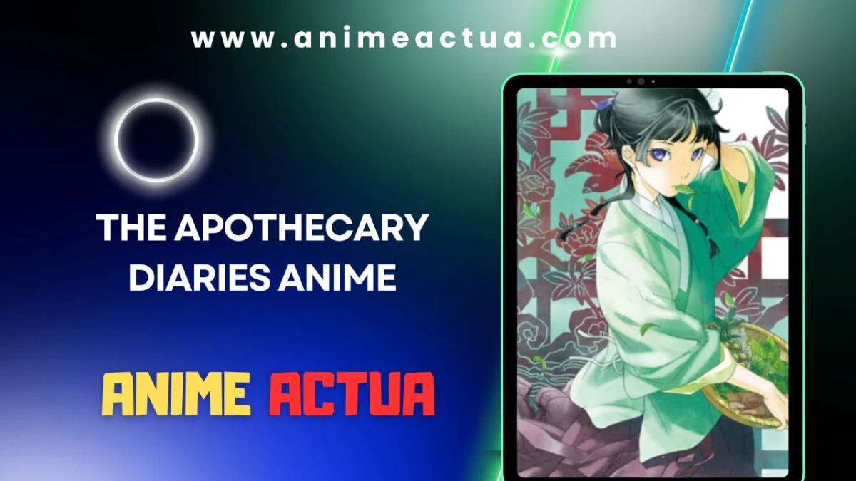 the apothecary diaries anime The Apothecary Diaries Anime
