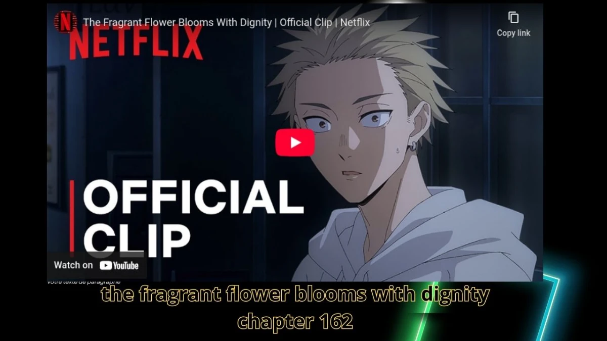 the fragrant flower blooms with dignity chapter 162