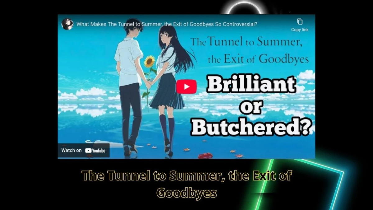The Tunnel to Summer the Exit of Goodbyes